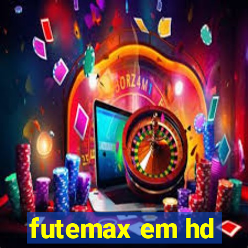 futemax em hd